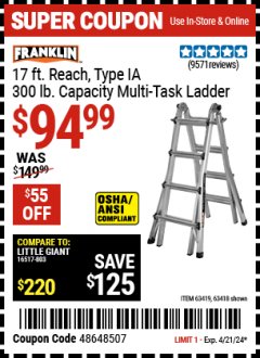 Harbor Freight Coupon FRANKLIN 17 FT. TYPE IA 300 LB. CAPACITY MULTI-TASK LADDER Lot No. 63419/67646/62514/63418/63417 Expired: 4/21/24 - $94.99