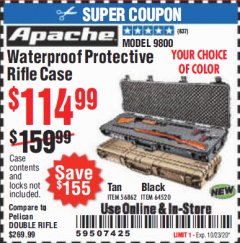 Harbor Freight Coupon APACHE 9800 WATERPROOF PROTECTIVE RIFLE CASES (BLACK/TAN) Lot No. 64520/56862 Expired: 10/23/20 - $114.99