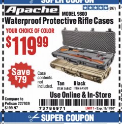 Harbor Freight Coupon APACHE 9800 WATERPROOF PROTECTIVE RIFLE CASES (BLACK/TAN) Lot No. 64520/56862 Expired: 12/11/20 - $119.99