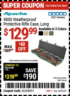 Harbor Freight Coupon APACHE 9800 WATERPROOF PROTECTIVE RIFLE CASES (BLACK/TAN) Lot No. 64520/56862 Expired: 10/23/22 - $129.99