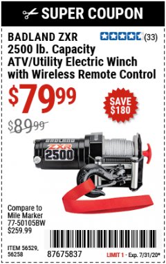 Harbor Freight Coupon BADLAND ZXR 2500LB. CAPACITY ATV/UTILITY ELECTRIC WINCH WITH WIRELESS REMOTE CONTROL Lot No. 56529 56258 Expired: 7/31/20 - $79.99