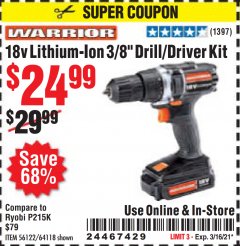 Harbor Freight Coupon WARRIOR 18V LITHIUM-ION 3/8" DRILL/DRIVER KIT Lot No. 56122/64118 Expired: 3/16/21 - $24.99