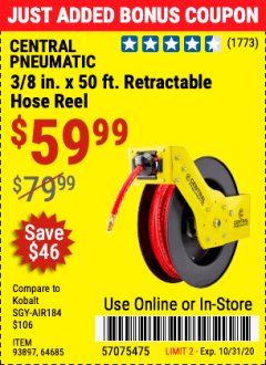 Harbor Freight Coupon CENTRAL PNEUMATIC 3/8" X 50 FT. RETRACTABLE AIR HOSE REEL Lot No. 64685, 93897 Expired: 10/31/20 - $59.99