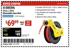 Harbor Freight Coupon CENTRAL PNEUMATIC 3/8" X 50 FT. RETRACTABLE AIR HOSE REEL Lot No. 64685, 93897 Expired: 5/1/22 - $69.99