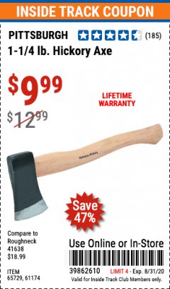Harbor Freight ITC Coupon 1-1/4 LB. HICKORY AXE Lot No. 65729/61174 Expired: 8/31/20 - $9.99