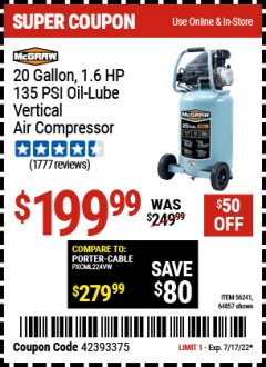Harbor Freight Coupon 20 GALLON, 1.6 HP, 135 PSI OIL LUBE VERTICAL AIR COMPRESSOR Lot No. 64857/56241 Expired: 7/17/22 - $199.99