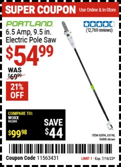 Harbor Freight Coupon 9.5", 7 AMP CORDED ELECTRIC POLE SAW Lot No. 56808/68862/62896/63190 Expired: 7/16/23 - $54.99