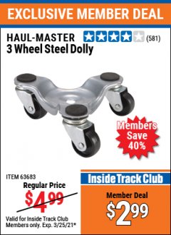 Harbor Freight ITC Coupon 3 WHEEL STEEL DOLLY - HAUL-MASTER Lot No. 63683 Expired: 3/25/21 - $2.99