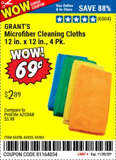 Harbor Freight Coupon GRANT'S MICROFIBER CLEANING CLOTH 12 IN X 12 IN, 4 PK Lot No. 63358, 63925, 57162, 63363 Expired: 11/30/20 - $0.69