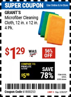 Harbor Freight Coupon GRANT'S MICROFIBER CLEANING CLOTH 12 IN X 12 IN, 4 PK Lot No. 63358, 63925, 57162, 63363 Expired: 2/20/22 - $1.29
