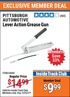 Harbor Freight ITC Coupon PITTSBURG AUTOMOTIVE LEVER ACTION GREASE GUN Lot No. 63686 Expired: 3/25/21 - $9.99