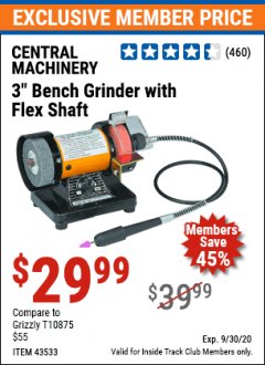 Harbor Freight ITC Coupon CENTRAL MACHINERY 3 IN. BENCH GRINDER WITH FLEX SHAFT Lot No. 43533 Expired: 9/30/20 - $29.99