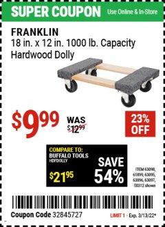 Harbor Freight Coupon 18" X 12", 1000 LB. CAPACITY HARDWOOD MOVER'S DOLLY Lot No. 60497/63095/63096/63097/63098 Expired: 3/13/22 - $9.99