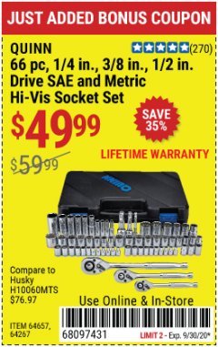 Harbor Freight Coupon QUINN 66 PC, 1/4 IN., 3/8 IN., 1/2 IN. DRIVE SAE AND METRIC HI-VIS SOCKET SET Lot No. 64657, 64267 Expired: 9/30/20 - $49.99