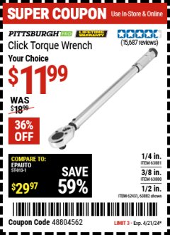 Harbor Freight Coupon PITTSBURGH CLICK TYPE TORQUE WRENCHES Lot No. 61277/63881/61276/63880/62431/239/63882 Valid Thru: 4/21/24 - $11.99