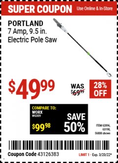 Harbor Freight Coupon PORTLAND 9.5 IN., 7 AMP CORDED ELECTRIC POLE SAW Lot No. 56808/63190/62896 Expired: 3/20/22 - $49.99