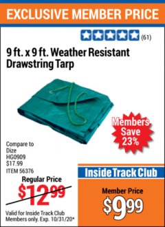 Harbor Freight ITC Coupon 9 FT. X 9 FT. WEATHER RESISTANT DRAWSTRING TARP Lot No. 56376 Expired: 10/31/20 - $9.99