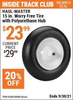 Harbor Freight ITC Coupon 15 IN. WORRY FREE TIRE WITH POLYURETHANE HUB Lot No. 96690 Expired: 9/30/21 - $23.99