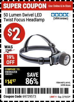 Harbor Freight Coupon SWIVEL LENS HEADLAMP Lot No. 63598/61319/64073/64145 Expired: 2/19/23 - $2