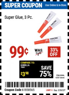 Harbor Freight Coupon SUPER GLUE 3 PC Lot No. 42367 Expired: 2/20/22 - $0.99