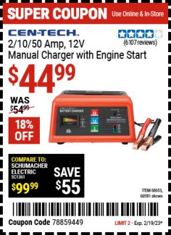 Harbor Freight Coupon 10/2/50 AMP, 12V MANUAL CHARGER WITH ENGINE START Lot No. 60581, 60653 Expired: 2/19/23 - $44.99