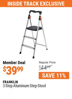Harbor Freight Coupon FRANKLIN 3 STEP ALUMINUM STEP STOOL Lot No. 56896 Expired: 7/1/21 - $39.99