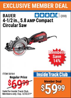 Harbor Freight ITC Coupon BAUER 5.8 AMP, 4-1/2 IN. COMPACT CIRCULAR SAW Lot No. 56164 Expired: 3/25/21 - $59.99