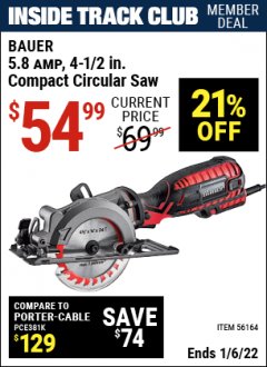 Harbor Freight ITC Coupon BAUER 5.8 AMP, 4-1/2 IN. COMPACT CIRCULAR SAW Lot No. 56164 Expired: 1/6/22 - $54.99