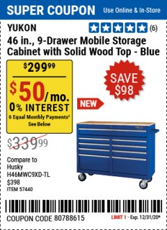 Harbor Freight Coupon YUKON 46 IN 9 DRAWER MOBILE STORAGE CABINET WITH SOLID WOOD TOP Lot No. 57440 Expired: 12/31/20 - $299.99