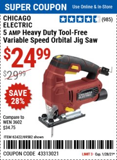 Harbor Freight Coupon CHICAGO ELECTRIC 5 AMP HEAVY DUTY VARIABLE SPEED ORBITAL JIG SAW Lot No. 62422/69582 Expired: 1/28/21 - $24.99