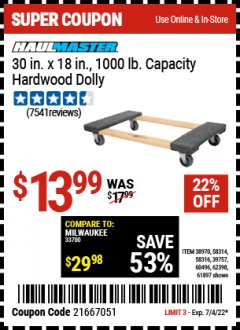 Harbor Freight Coupon HAUL-MASTER 30 IN. X 18 IN. 1000 LB CAPACITY HARDWOOD DOLLY Lot No. 38970/92486/39757/60496/62398/61897 Expired: 7/4/22 - $13.99