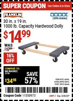 Harbor Freight Coupon HAUL-MASTER 30 IN. X 18 IN. 1000 LB CAPACITY HARDWOOD DOLLY Lot No. 38970/92486/39757/60496/62398/61897 EXPIRES: 3/26/23 - $14.99