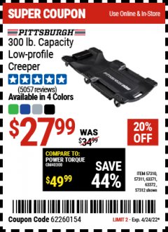 Harbor Freight Coupon PITTSBURGH  AUTOMOTIVE 40 IN., 300 LB. CAPACITY LOW PROFILE CREEPERS Lot No. 57311/57312/57310/63372/63371 Expired: 4/24/22 - $27.99