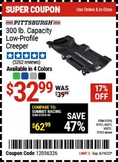 Harbor Freight Coupon PITTSBURGH  AUTOMOTIVE 40 IN., 300 LB. CAPACITY LOW PROFILE CREEPERS Lot No. 57311/57312/57310/63372/63371 Expired: 6/19/22 - $32.99