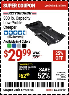Harbor Freight Coupon PITTSBURGH  AUTOMOTIVE 40 IN., 300 LB. CAPACITY LOW PROFILE CREEPERS Lot No. 57311/57312/57310/63372/63371 Expired: 9/18/22 - $29.99