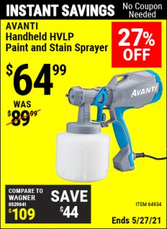 Harbor Freight Coupon AVANTI HANDHELD HVLP PAINT AND STAIN SPRAYER Lot No. 64934 Expired: 4/29/21 - $64.99