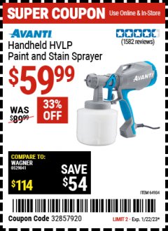 Harbor Freight Coupon AVANTI HANDHELD HVLP PAINT AND STAIN SPRAYER Lot No. 64934 Expired: 1/22/23 - $59.99