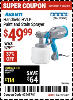 Harbor Freight Coupon AVANTI HANDHELD HVLP PAINT AND STAIN SPRAYER Lot No. 64934 Expired: 10/12/23 - $49.99