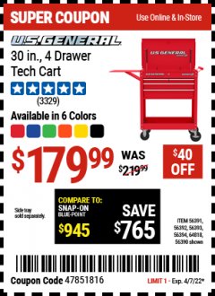 Harbor Freight Coupon U.S. GENERAL 30 IN., 4 DRAWER TECH CART Lot No. 56391/56390/64818/56392/56393/56394 Expired: 4/7/22 - $179.99