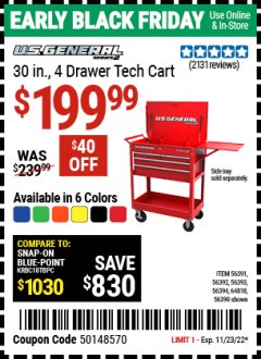 Harbor Freight Coupon U.S. GENERAL 30 IN., 4 DRAWER TECH CART Lot No. 56391/56390/64818/56392/56393/56394 Expired: 11/23/22 - $199.99