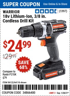 Harbor Freight Coupon WARRIOR 18V LITHIUM-ION, 3/8 IN. CORDLESS DRILL KIT Lot No. 56122/64118 Expired: 1/28/21 - $24.99