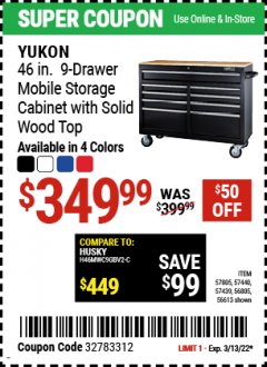 Harbor Freight Coupon YUKON 46" 9 DRAWER MOBILE STORAGE CABINET WITH SOLID WOOD TOP Lot No. 57439, 57449, 56613 Expired: 3/13/22 - $349.99