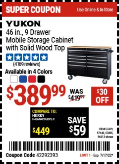 Harbor Freight Coupon YUKON 46" 9 DRAWER MOBILE STORAGE CABINET WITH SOLID WOOD TOP Lot No. 57439, 57449, 56613 Expired: 7/17/22 - $389.99