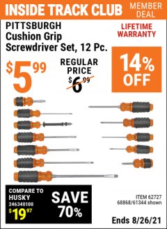 Harbor Freight ITC Coupon PITTSBURGH CUSHION GRIP SCREWDRIVER SET, 12 PC Lot No. 68868/69421/62727/61344 Expired: 8/26/21 - $5.99