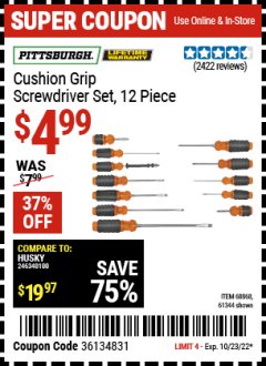 Harbor Freight Coupon PITTSBURGH CUSHION GRIP SCREWDRIVER SET, 12 PC Lot No. 68868/69421/62727/61344 Expired: 10/23/22 - $4.99