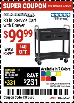 Harbor Freight Coupon 30 IN SERVICE CART WITH DRAWER, BLACK Lot No. 56604 Expired: 3/26/23 - $99.99