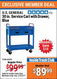 Harbor Freight ITC Coupon 30 IN SERVICE CART WITH DRAWER Lot No. 56606/56607/58338/58471/58472/64058/56604 Expired: 2/25/21 - $89.99