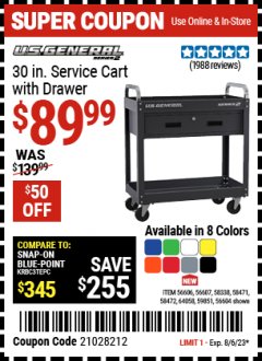 Harbor Freight Coupon 30 IN SERVICE CART WITH DRAWER Lot No. 56606/56607/58338/58471/58472/64058/56604 Expired: 8/6/23 - $89.99
