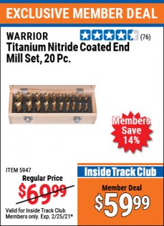 Harbor Freight ITC Coupon WARRIOR TITANIUM NITRIDE COATED END MILL SET, 20PC Lot No. 5947 Expired: 2/25/21 - $59.99