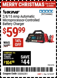 Harbor Freight Coupon VIKING 2/8/15 AMP ATOMATIC MICROPROCESSOR CONTROLLED BATTERY CHARGER Lot No. 56796 Expired: 12/10/23 - $59.99